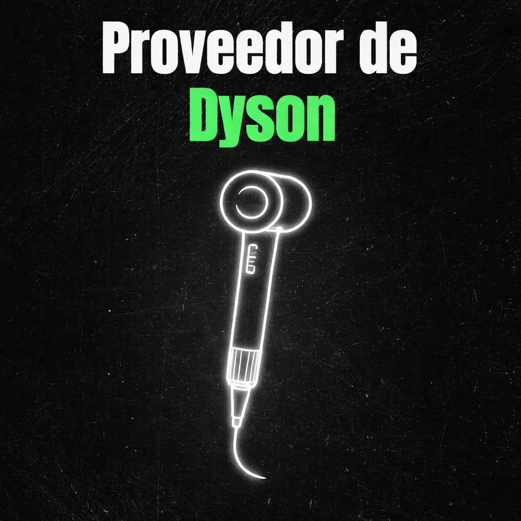 PROVEEDOR DYSON + GUÍA DE REVENTA