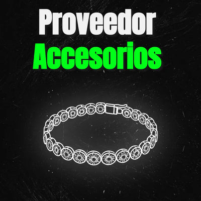 PROVEEDOR ACCESORIOS + GUÍA DE REVENTA